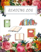 Reading Log: Reading Journal for Record & Keep Track the Books you Have Read, Great Gifts for Young Book Lovers, Students, Child & Kids 1710213507 Book Cover