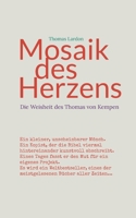 Mosaik des Herzens: Die Weisheit des Thomas von Kempen (German Edition) 3757889975 Book Cover