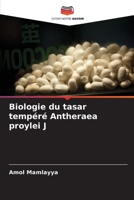 Biologie du tasar tempéré Antheraea proylei J 6205774674 Book Cover