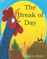 The Break of Day 1777101271 Book Cover