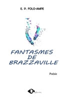 FANTASMES DE BRAZZAVILLE 9956999970 Book Cover