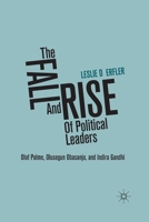 Fall and Rise of Political Leaders 0230107044 Book Cover