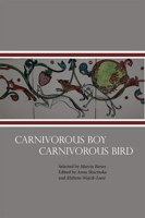 Carnivorous Boy Carnivorous Bird 0939010720 Book Cover