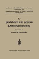 Zur Gesetzlichen Und Privaten Krankenversicherung 3642512488 Book Cover