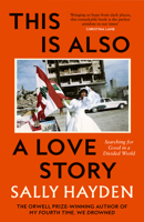 This is Also a Love Story 0008623260 Book Cover