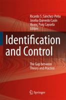 Identification and Control: The Gap between Theory and Practice 1849966702 Book Cover