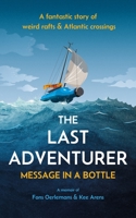 The Last Adventurer: Message in a Bottle 1911487892 Book Cover