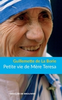 Petite Vie de Mère Teresa 2220053105 Book Cover
