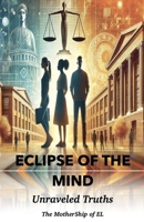 Eclipse of the Mind B0DPJLDVLP Book Cover