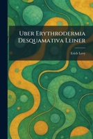 Uber Erythrodermia Desquamativa Leiner (German Edition) 1026055512 Book Cover