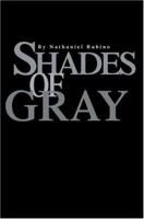 Shades of Gray 0595327729 Book Cover