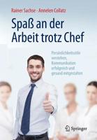 Spass an Der Arbeit Trotz Chef: Personlichkeitsstile Verstehen, Kommunikation Erfolgreich Und Gesund Mitgestalten 366246750X Book Cover