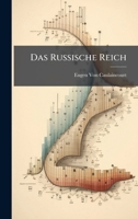 Das Russische Reich (German Edition) 1023845407 Book Cover