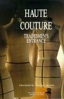 Haute Couture: Tradesmen's Entrance 2908228017 Book Cover