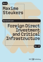 Foreign Direct Investment and Critical Infrastructure: From a Swiss and European Perspective 3039940686 Book Cover
