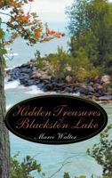 Hidden Treasures of Blackston Lake 147722839X Book Cover