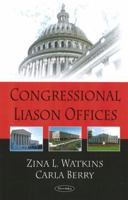 Congressional Liaison Offices 1604568720 Book Cover