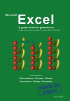 Excel - A green book for greenhorns: For version 2019 / Office365 9178512395 Book Cover