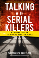 Talking with Serial Killers 1635768608 Book Cover