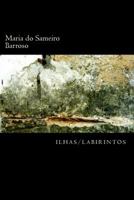 Ilhas Labirintos: Poesia 1495339017 Book Cover