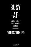 Kalender 2020 für Goldschmiede / Goldschmied / Goldschmiedin: Wochenplaner / Tagebuch / Journal für das ganze Jahr: Platz für Notizen, Planung / ... Erinnerungen und Sprüche (German Edition) 1708351329 Book Cover