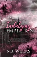 Indulging Temptation: A Brother's Best Friend Chef Romance (Tempting The Heart) B0FGT16TWM Book Cover
