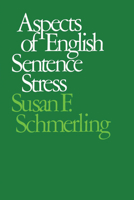 Aspects of English Sentence Stress 0292729391 Book Cover