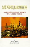 Save Pennies, Bank Millions 0966458400 Book Cover