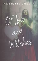 Of Love and Witches 1949798631 Book Cover