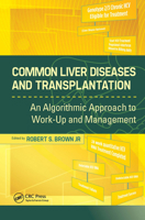 Common Liver Diseases and Transplantation: An Algorithmic Approach to Work Up and Management 1556429037 Book Cover