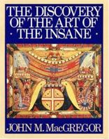 Discovery Of The Art Of The Insane 0691000360 Book Cover
