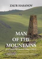 Man of the Mountains 099304445X Book Cover