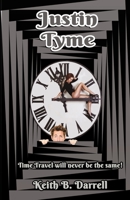 Justin Tyme 1935971441 Book Cover