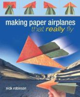 Making Paper Airplanes That Really Fly 1402716303 Book Cover