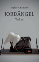 Jordängel: Tecken 9180079997 Book Cover
