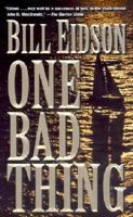 One Bad Thing 0312876467 Book Cover