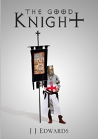The Good Knight 1471615200 Book Cover