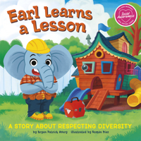 Earl Learns a Lesson: A Story About Respecting Diversity 1484673832 Book Cover