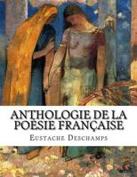 Anthologie de la po�sie fran�aise 149962168X Book Cover