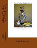 Mama Malika's Iraqi Cookbook: English 151954586X Book Cover