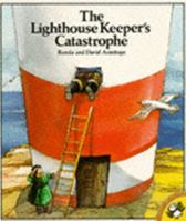 The Lighthouse Keeper's Catastrophe 1407106503 Book Cover