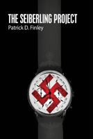 The Seiberling Project 1440413614 Book Cover