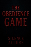 The Obedience Game B0FMQ4Q7MY Book Cover