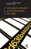 Innovation culturelle et transformation des villes (Gestion de la Culture) (French Edition) 2343167974 Book Cover
