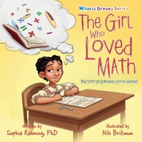 The Girl Who Loved Math: The Story Of Euphemia Haynes B0GH4R59MY Book Cover