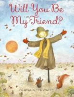 Will You Be My Friend? 0735841179 Book Cover