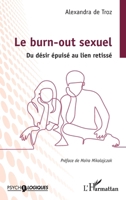 Le burn-out sexuel: Du désir épuisé au lien retissé (French Edition) 2336556855 Book Cover