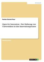 Open for Innovation - Der Einbezug von Universitäten in den Innovationsprozess 365619422X Book Cover