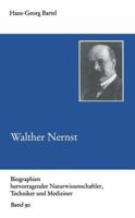 Walther Nernst (Biographien hervorragender Naturwissenschaftler, Techniker und Mediziner) 3322006840 Book Cover