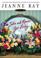 Julie and Romeo Get Lucky 1416509704 Book Cover